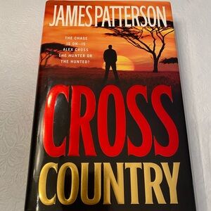 Cross Country: Alex Cross Novel by James Patterson Hardcover Book